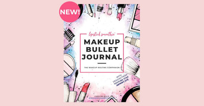 The Makeup Bullet Journal Is Here!