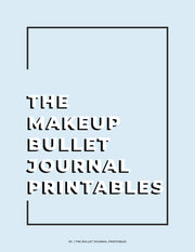 Makeup Bullet Journal: Your Makeup Routine Companion (e-book)